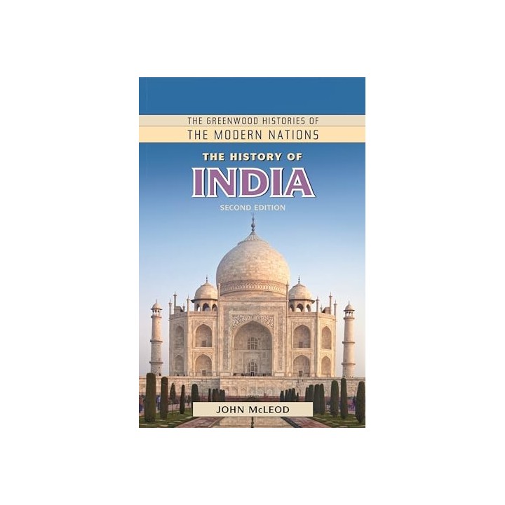 The History of India (Greenwood Histories of the Modern Nations)